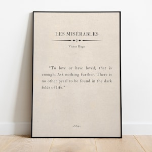 Victor Hugo, Les Misérables, To love or to have loved, Famous Quote, Inspirational Literature, Book Page Print, Vintage Book Poster