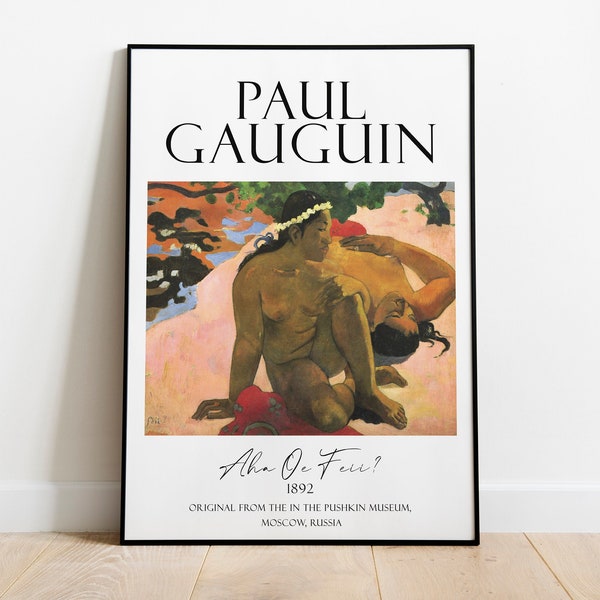 Paul Gauguin, Aha Oe Feii? / Are You Jealous?, 1892, famous painting, Post Impressionism, Classical Poster, Vintage Print, Modern Art