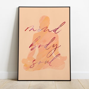 Mind Body Soul, Boho Style Yoga Poster, Relaxing Vibes, Meditation Poster, Spiritual Print, Buddhism, Only Good Vibes, Morning Motivation