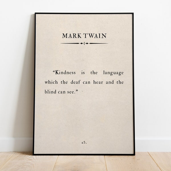 Mark Twain - "Kindness is a Language", Vintage Wall Art, Love Quote, Faumous Quotes, Book Page Print, Vintage Decor, Old Book Style