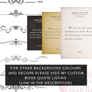 May include: Three different versions of a Harry Potter book quote print. The quote reads "We do not need magic to transform our world. We can do it ourselves already." The prints are on different colored backgrounds: black, beige, and white. The text "FOR OTHER BACKGROUND COLORS AND DECORS PLEASE VISIT MY CUSTOM BOOK QUOTE LISTING (LINK IN THE DESCRIPTION)" is at the bottom of the image.
