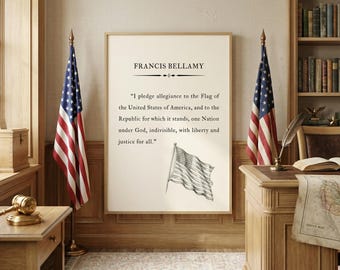 May include: An American flag stands on either side of a framed print of the Pledge of Allegiance. The print features the text "FRANCIS BELLAMY" and the pledge itself. The room has a classic, patriotic theme with a desk and bookshelf.