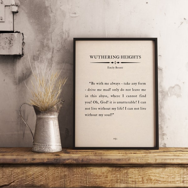 Wuthering Heights by Emily Brontë Novel, Classic Literature Art Print, Quote Wall Art, Classic Romantic Novel, Romance, Book Enthusiast Gift