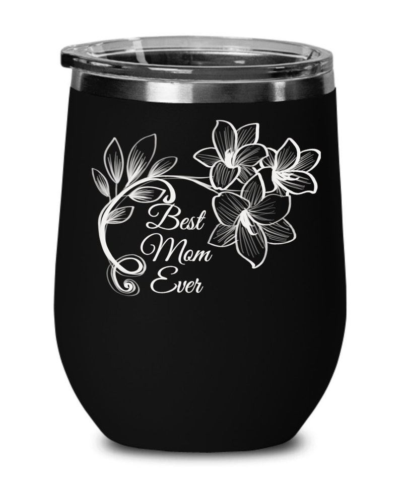 Mother/'s Day Gift from Daughter Son Best Mom Ever Vintage Flower White Stainless Steel Wine Tumbler,Mug Perfect Birthday Gift for Mom