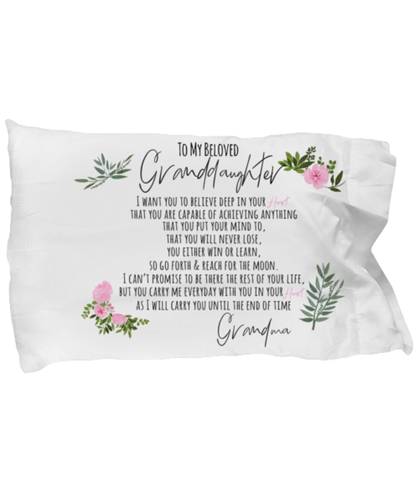 Granddaughter Believe in Yourself Pillowcase, to Granddaughter From
