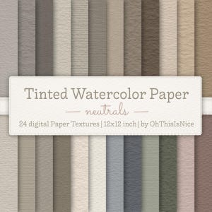 Tinted Watercolor Paper Textures | Neutral color palette | 24 Digital Papers | Background, Digital Art | Instant Download