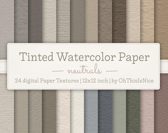 May include: A collection of 24 digital paper textures in various neutral shades including gray, beige, brown, and muted green. A white rectangular label in the center displays the text: Tinted Watercolor Paper - neutrals - 24 digital Paper Textures | 12x12 inch | by OhThisIsNice.