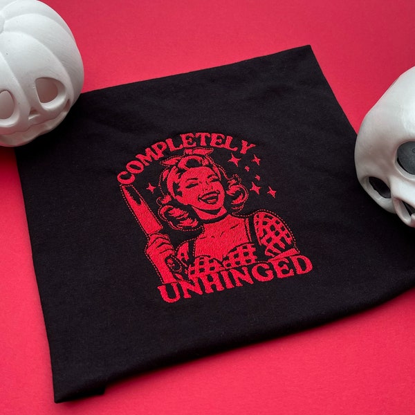 Completely Unhinged Embroidered Sweatshirt: Horror Fan Apparel