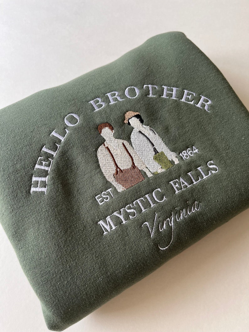 Hello Brother TVD Sweatshirt The Salvatore Brothers Embroidery | Mystic Falls