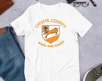 Chester County Born and Raised Men's T-Shirt