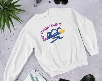 Lehigh County Queen County Special Sweatshirt