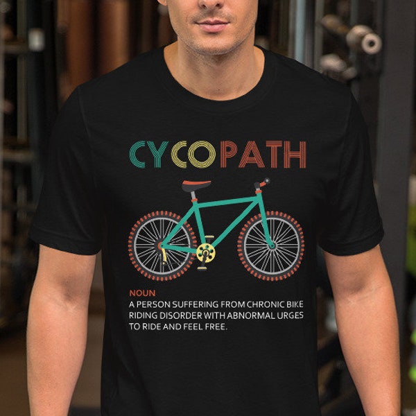 Cycopath T-Shirt | Unisex | Fahrradfahrer Bike Shirt | Lustiges Radsport T-Shirt | Geschenke für Radfahrer | Radsport Shirt | Festes Zahnrad Shirt