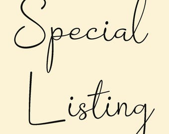 Special Listing, Custom Listing