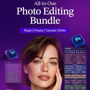 May include: An advertisement for a photo editing bundle. The image features a woman with fair skin and brown hair. The text reads "All-in-One Photo Editing Bundle" with options for plugins, presets, tutorials, and RAWs. Software icons for Lightroom and Photoshop are also visible.