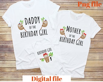 sloth birthday png, sloth family shirt png file, sloth sublimation designs, custom png file