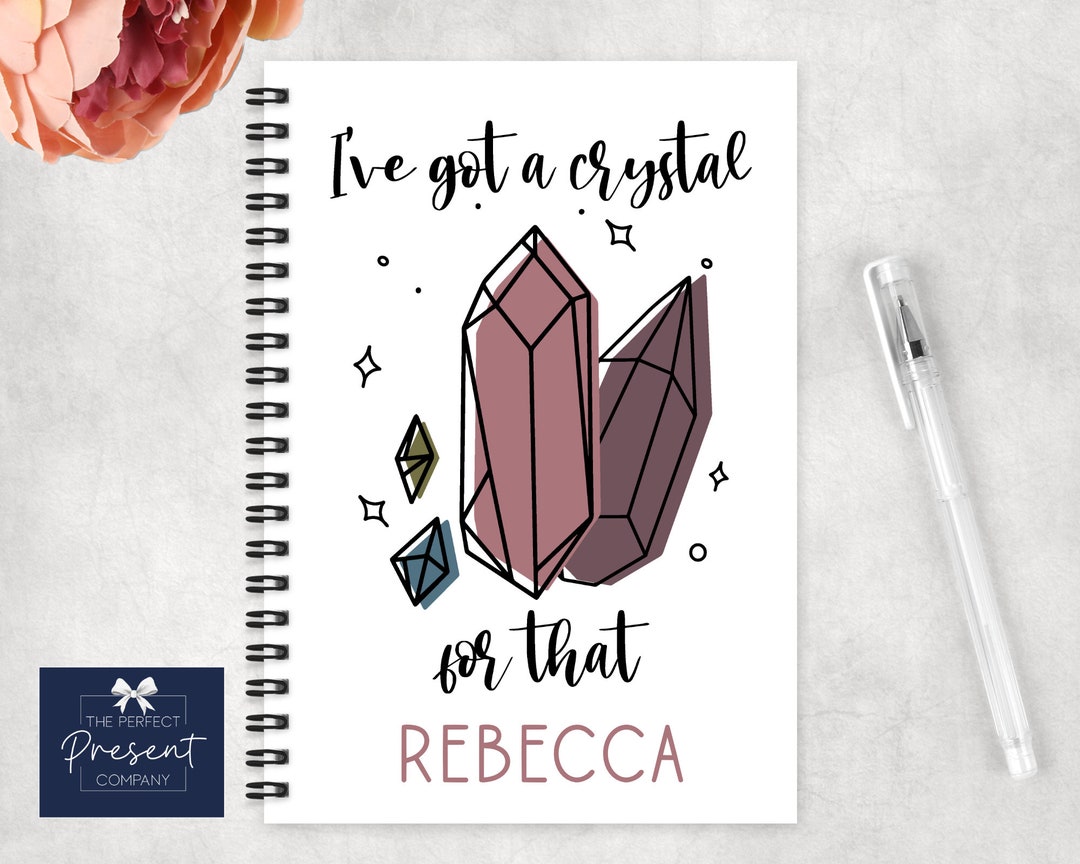 Personalised Crystal Notebook | Crystal Lover Notebook | Gift for ...