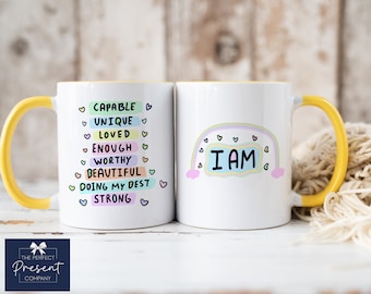 Positive Affirmations Mug | Self Love Mug | Daily Affirmations Mug | Mental Health Gift | Self Love Gift | Xmas Gift for Her | I Am Mug