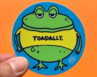 Toadally Vinyl Sticker, Best Friend Gift, MacBook Sticker, Laptop Sticker, Water Bottle Sticker