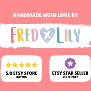 May include: A coral pink graphic featuring the text HANDMADE WITH LOVE BY FRED LILY with a heart icon. Below are two white rounded rectangles, one showing five yellow stars and 5.0 ETSY STORE RATING, the other a purple star icon and ETSY STAR SELLER SINCE 2022.