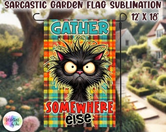 Funny Grumpy Cat Garden Flag: Sarcastic PNG (Digital Download)
