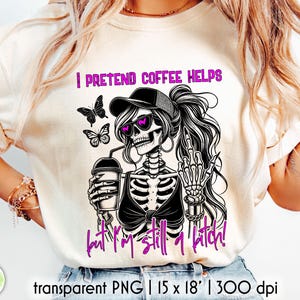Sarcastic Skeleton PNG: Snarky Coffee Lover Sublimation (Digital Download)