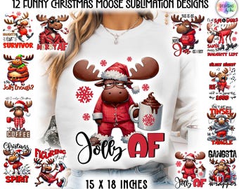 Funny Christmas Moose Sublimation Bundle, Sarcastic Christmas PNG Designs, Holiday Moose Clipart, Christmas Mug PNG, Funny Christmas Quotes