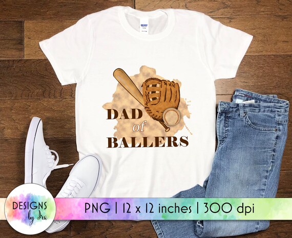 Dad of Ballers Sublimation Design Baseball Dad Sublimation | Etsy