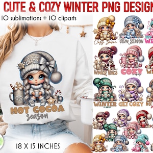 Przytulny zimowy pakiet sublimacji | Cozy Vibes PNG | Sublimacja sezonu gorącego kakao | Uroczy zimowy nadruk | Dziewczynka z nadrukiem gorącej czekolady