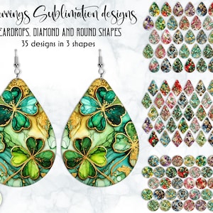 May include: Earrings sublimation designs in teardrop, diamond, and round shapes. The image shows 35 designs with a St. Patrick's Day theme, including green shamrocks and gold accents. The earrings are displayed with silver hooks.