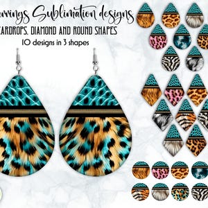 May include: A collection of sublimation earring designs in teardrop, diamond, and round shapes. The earrings feature various animal print patterns, including leopard, zebra, and fur textures, with teal and gold accents. The text reads "Earrings Sublimation designs".