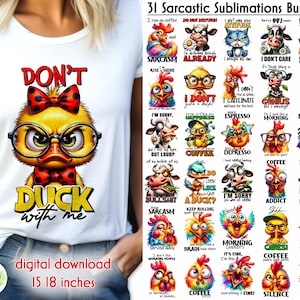 Sarcastic Sublimation Bundle | Funny Duck Print | Grumpy Duck | Funny Sayings | Don't Duck with Me Sublimation | Digital Download