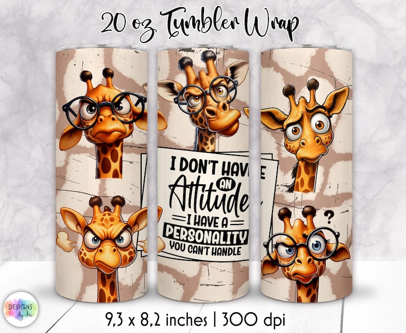 Funny Giraffe Tumbler Wrap | Sarcastic Tumbler Sublimation | Sarcastic Quotes PNG | Funny Attitude Quotes | Digital Download image 1