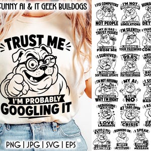 Sarcastic Bulldog SVG Bundle, Funny AI Bulldog Cut Files, IT Geek Quotes, Programmer Shirt Designs, Tech Support Humor, Ai Developer Print