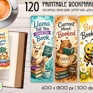 May include: A collection of four vertical bookmarks featuring colorful illustrations of a corgi, a llama, a capybara in a coffee mug, and a bee. Each bookmark includes whimsical text such as Read More Bark Less, Llama Tell You About This Book, Current Mood: Booked, and Bee-Booked, set against a light wood background with a cup of coffee and an open book.