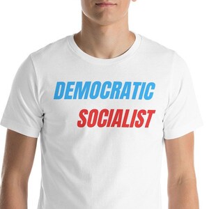 Democratic Socialist T-Shirt AOC Bernie Social Justice Ilhan Politics