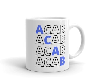 ACAB Taza de 11 oz y 15 oz Black Lives Matter Reforma de la policía de justicia social Decir su nombre Política