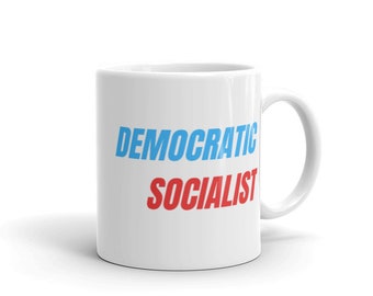 Socialista Demócrata 11oz & 15oz Taza AOC Bernie Ilhan Política Justicia Social DSA