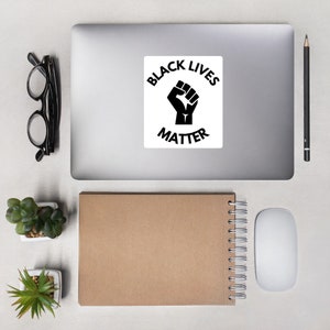 Black Lives Matter Fist Social Justice 3in, 4in, or 5.5in Sticker. Great Gift Idea!