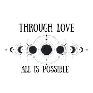 Crescent City - Through Love All is Possibe  2 - SVG Digital Design