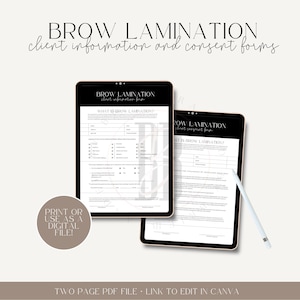 May include: Two-page PDF file for brow lamination, including client information and consent forms. The forms are designed to be printed or used digitally. The text on the form reads "BROW LAMINATION client information form" and "WHAT IS BROW LAMINATION?"