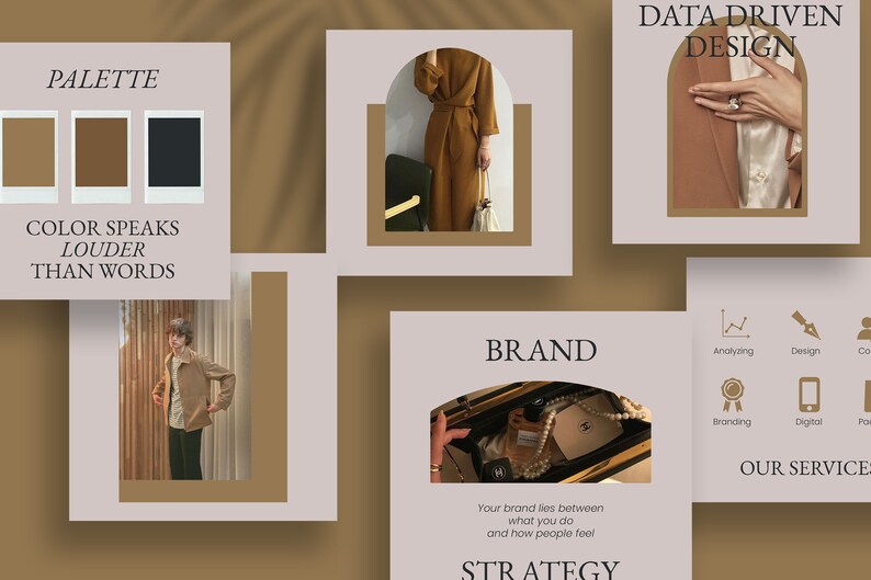 May include: A collage of images showcasing a brand's design aesthetic. The images feature a color palette of brown, black, and white. The text "Data Driven Design" and "Brand" are featured in the collage. The text "Color Speaks Louder Than Words" is also featured in the collage.