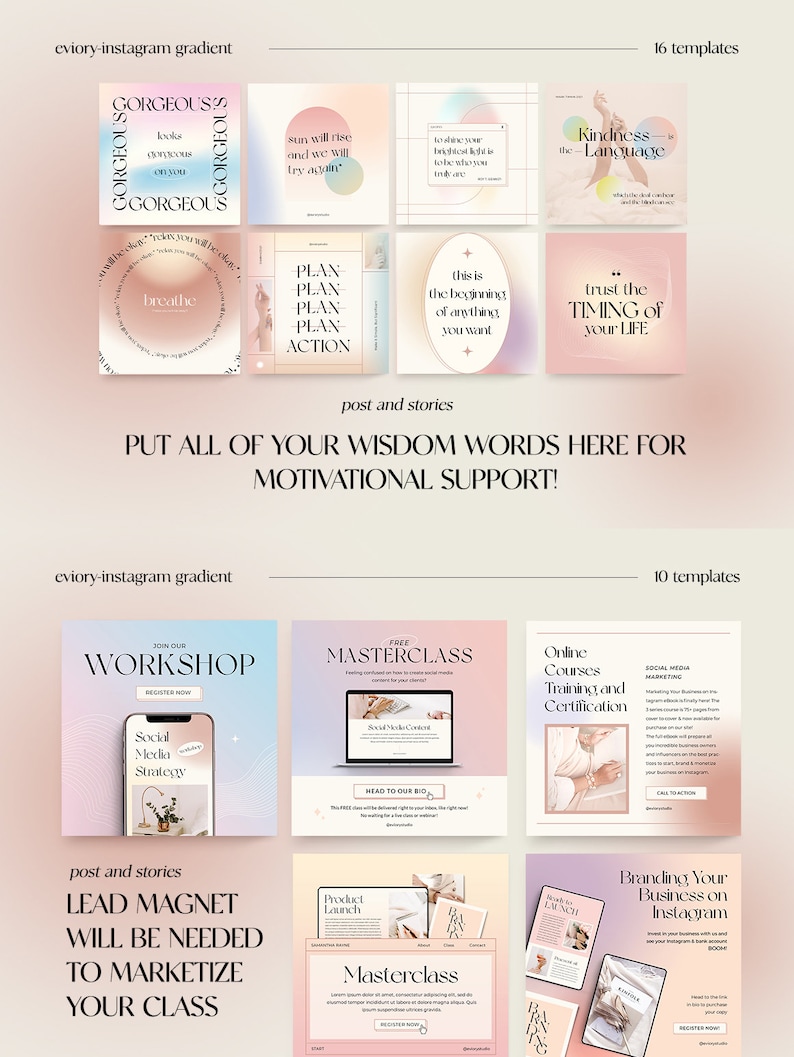 May include: A set of 16 Instagram post and story templates with a gradient background in shades of pink, peach, and blue. The templates feature motivational quotes and phrases, such as "Gorgeous", "Plan, Plan, Plan, Action", "Trust the Timing of Your Life", and "Kindness is the Language".