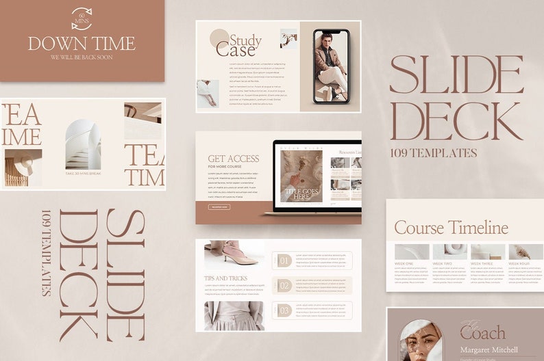 May include: A slide deck template with 109 templates for creating presentations. The slides feature a minimalist design with a neutral colour palette of beige and brown. The text "Slide Deck 109 Templates" is displayed in a large, bold font. The text "Course Timeline" is displayed in a smaller font. The slides also feature images of a staircase, a laptop, shoes, and a woman's face.