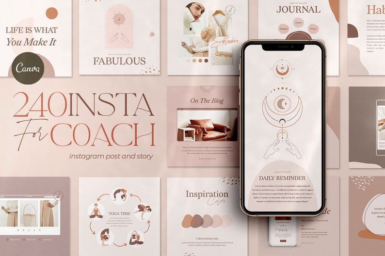 May include: A collection of 240 Instagram post and story templates for coaches. The templates feature a minimalist aesthetic with a peach background and brown accents. The text "240 INSTA for COACH" is displayed in a large font. The templates include various designs, such as a yoga pose, a quote about life, and a daily reminder.