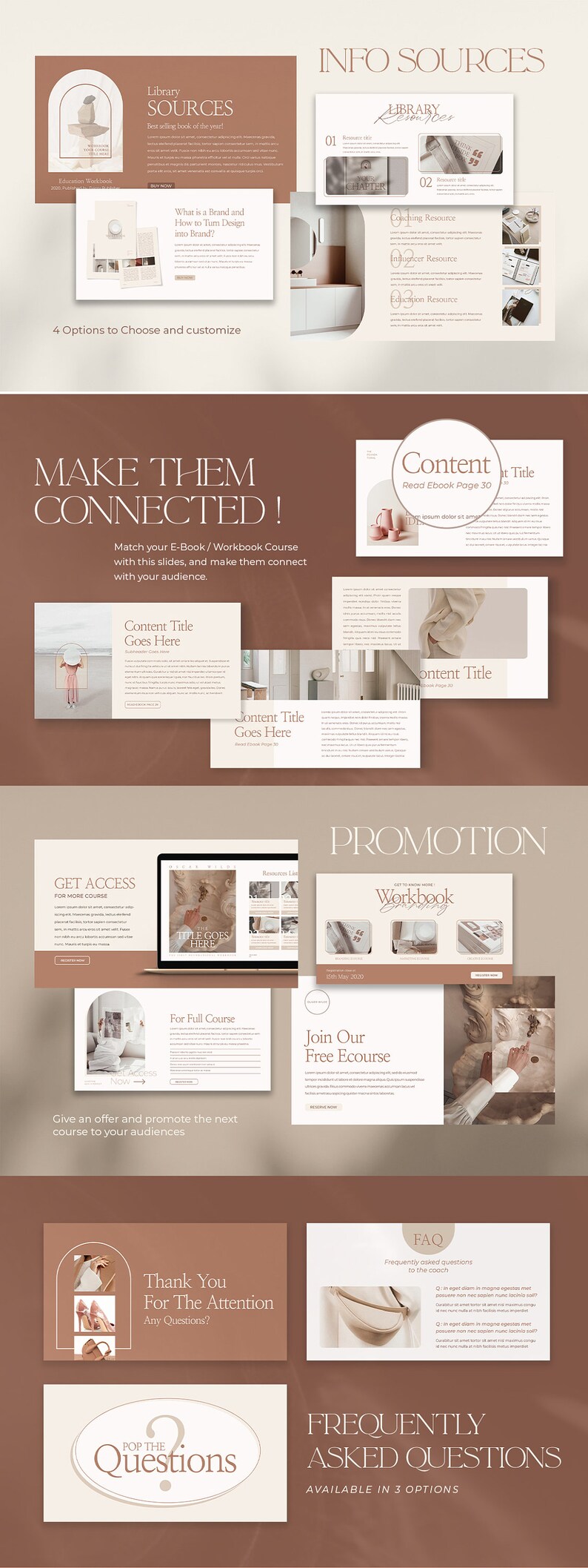 May include: A set of slides for an online course or workshop. The slides feature a minimalist design with a neutral colour palette of beige and brown. The slides include titles such as "Library Sources", "Make Them Connected", "Get Access", "Promotion", "Thank You", and "Frequently Asked Questions".