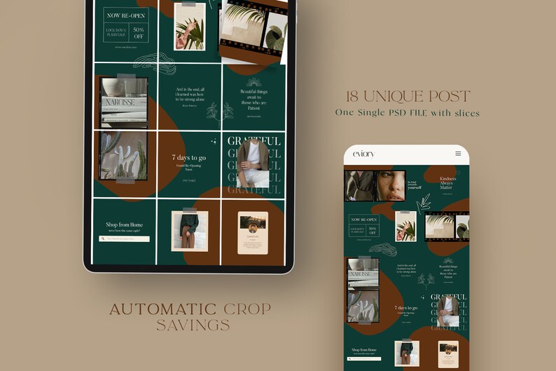 May include: A digital mockup of a phone and tablet screen displaying 18 unique social media post templates. The templates feature a green and brown color scheme with abstract shapes, text, and images. The text on the screen includes "NOW RE-OPEN", "NARISSE", "50% OFF", "Shop from Home", "7 days to go", "GRATEFUL", "Kindness Matters", and "Beautiful things await for those who are patient".