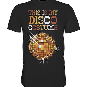 This Is My Disco Costumes Disco Disco Outfit 70s - Premium Shirt