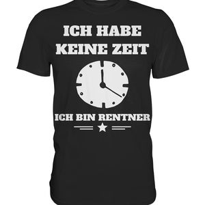 Funny Pensioner T-Shirt Saying Retirement Pension - Premium Shirt
