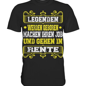 Legends Shirt Pension – Funny Pension Outfit for Pensioners Retirement – Premium Shirt