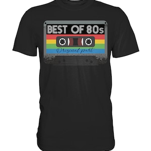 Best Of 80s Cassette 80s Costume 80s Fashion 80s Shirt - Premium Shirt